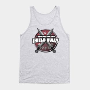 I survived the Shield Bully Tank Top